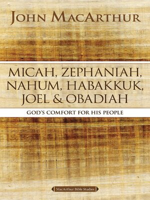 cover image of Micah, Zephaniah, Nahum, Habakkuk, Joel, and Obadiah